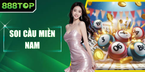 Soi Cầu Miền Nam - Chiến Thuật Phân Tích Đỉnh Cao Tại 888TOP
